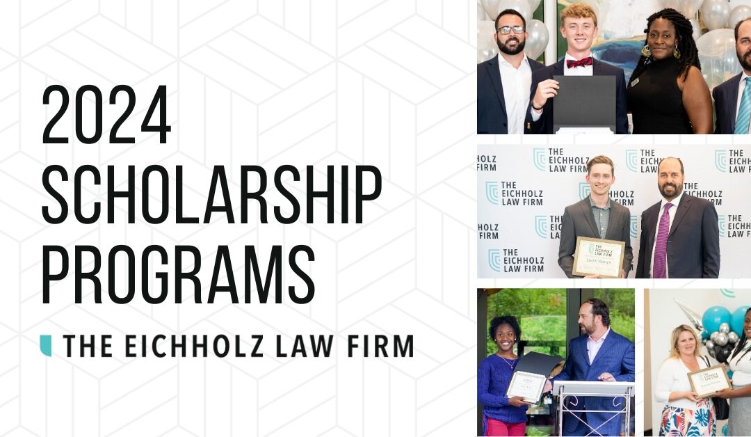 The Eichholz Law Firm Now Accepting Applications for 2024 Scholarships